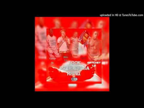 Ratchet Lo - Took My Lil Nigga (Remix) Ft. Mista Cain, BWill, Ratchet Life & Rnas Menace