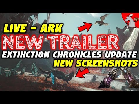 ARK Extinction New Trailer New Update New Screenshots Live New Creature GACHA