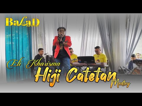 Hiji Catetan medley - Eli Kharisma Balad Music ( Live Ds.Cigugur Girang )