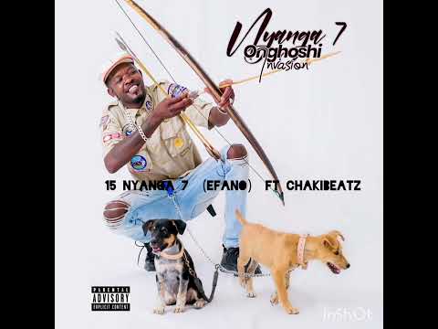 15 Nyanga7 ft Chakibeatz (Efano)