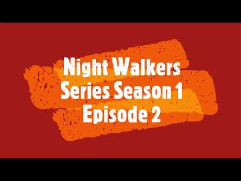 Night Walkers By the Wayside