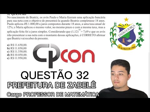 Questão 32 | Professor de Matemática | Concurso PREFEITURA Municipal de Zabelê | CPCON