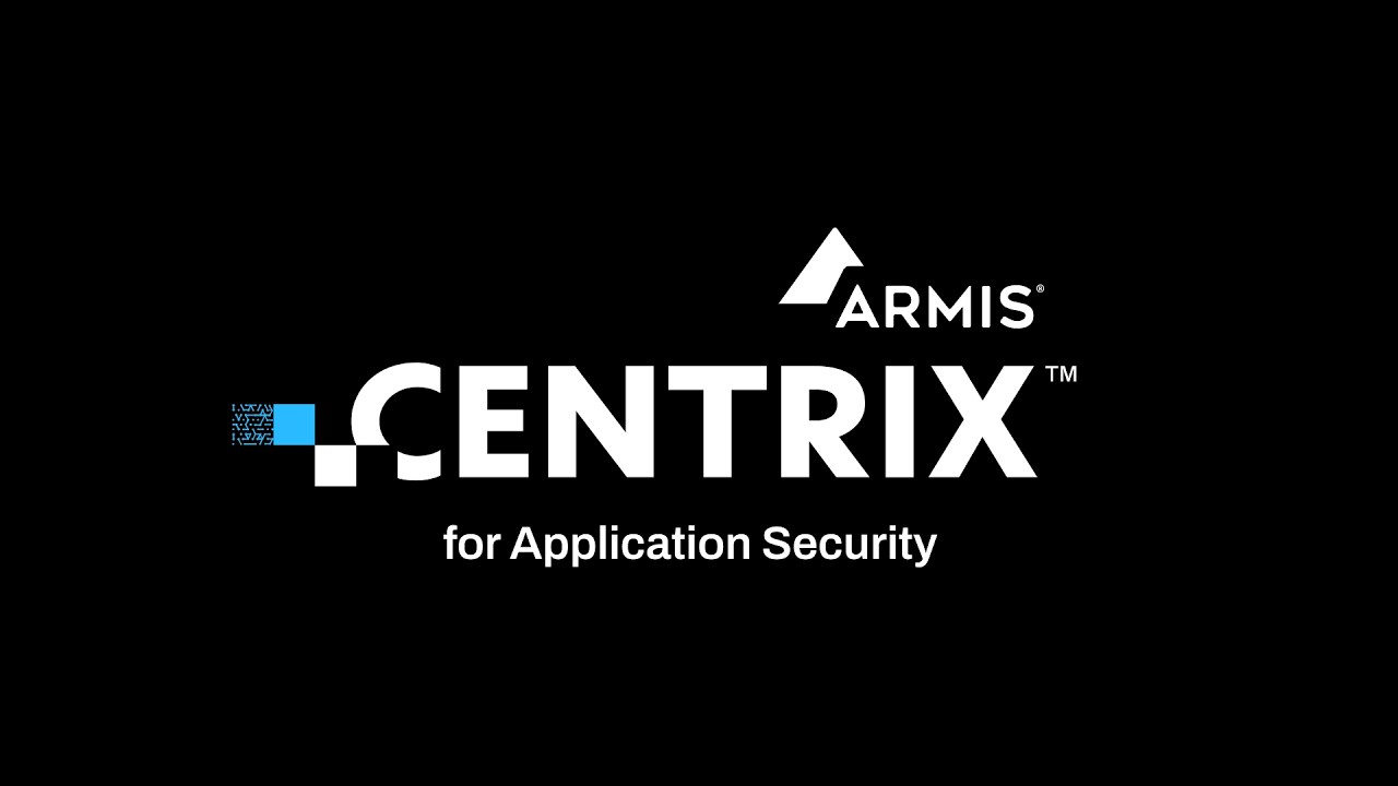 Armis Centrix™ for Application Security | Trailer
