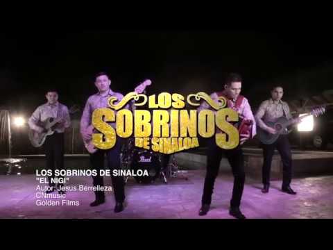Los Sobrinos De Sinaloa - El Nigi