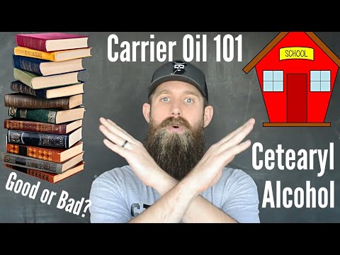 Carrier Oil 101 - Cetearyl Alcohol