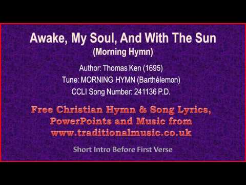 download lagu mp3 mp4 Awake My Soul And With The Sun Lyrics, download lagu Awake My Soul And With The Sun Lyrics gratis, unduh video klip Awake My Soul And With The Sun Lyrics