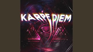KARPE DIEM (OUTRO)