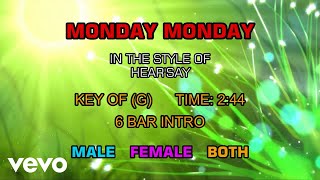 Hear&#39;say - Monday Monday (Karaoke)
