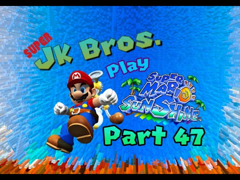 Super Mario Sunshine Pt. 47: Clean Up Crew