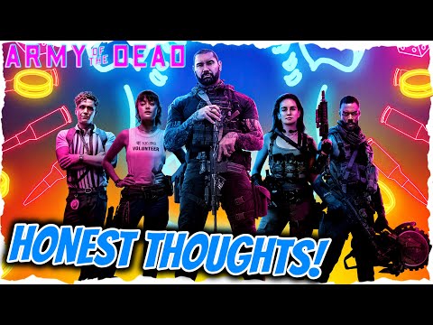 My Honest Thoughts On Army Of The Dead - The Good And The Bad