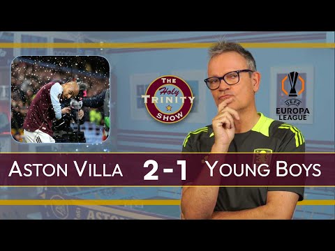 Aston Villa 2 Young Boys 1 | UEFA Europa League.  More goals, less projectiles please!