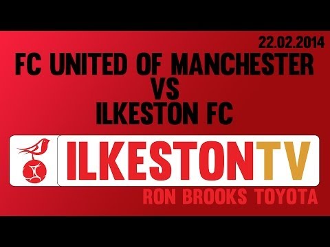FC United Of Manchester 4-1 Ilkeston FC