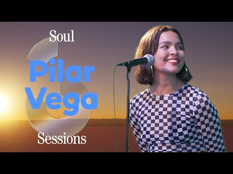 Pilar Vega - SOUL SESSIONS