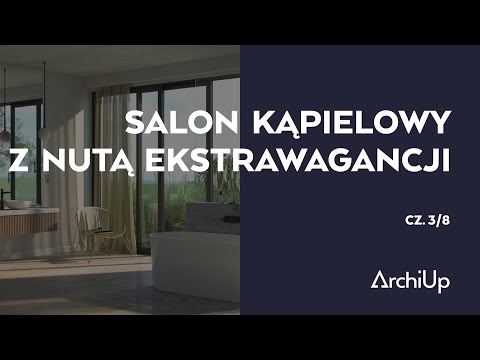 Projekt salonu kąpielowego  w SketchUp i V-Ray [cz. 3/8]