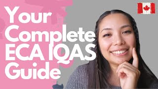 EVERYTHING YOU NEED TO KNOW ABOUT IQAS | Education Credential Assessment (ECA)