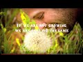 "We Grow" by Tyler Stenson (with Lyrics) 