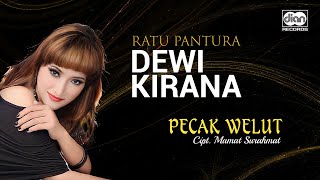 Download lagu Dewi Kirana - Pecak Welut | mp3 Download lagu Dewi Kirana - Pecak Welut | mp3
