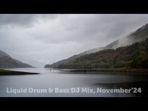 Liquid Drum & Bass DJ Mix, November'24