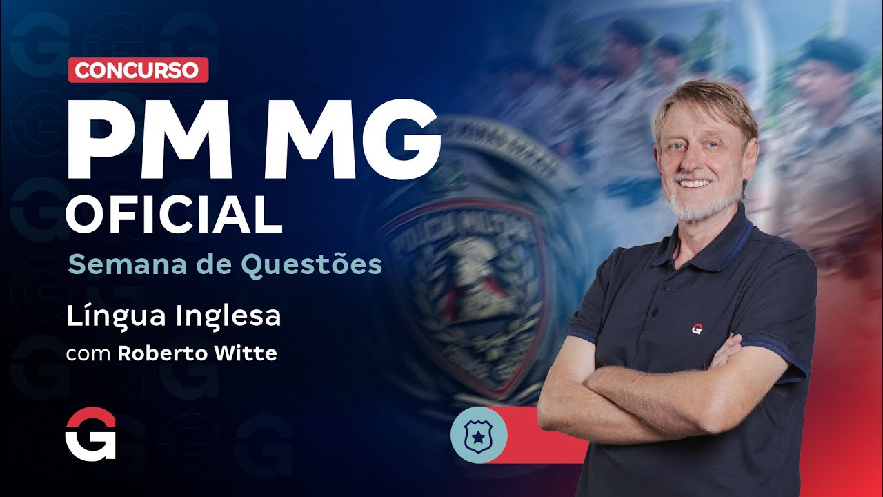 Concurso PM MG Oficial: Semana de Questões | Língua Inglesa com Roberto Witte