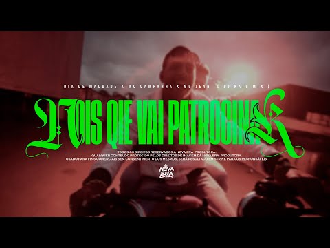 MC's Dia De Maldade, Jean, Campanha MC - "NOIS QUE VAI PATROCINAR" (Visualizer) DJ Kaio Mix