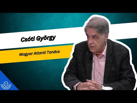 Pirkadat: Csóti György – Magyar Atlanti Tanács