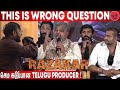 🔥Heated Argument | Razakar Producer Angry😡 Reply | Razakar Team Q&A | Razakar Tamil Trailer Launch
