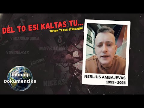 Ar esame kalti dėl Nerijaus Ambajevo mirties? | TikTok Tamsioji Pusė