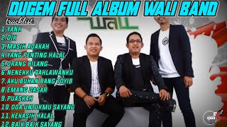 Download lagu ALBUM LAGU WALI BAND TERBARU VIRAL | DUGEM DJ REMIX PALEMBANG VIRAL DJ YANK X DJ DIK WALI BAND mp3 Download lagu ALBUM LAGU WALI BAND TERBARU VIRAL | DUGEM DJ REMIX PALEMBANG VIRAL DJ YANK X DJ DIK WALI BAND mp3