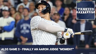 YANKEES POSTCAST: ALDS GAME 3 - JUDGE HR helps Yankees