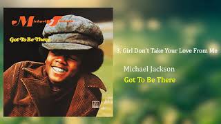 Girl Don&#39;t Take Your Love From Me | Michael Jackson | Got To There