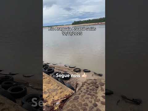 Rio Araguaia Aruanã Goiás 12/11/2025 #valedoaraguaia #rioaraguaia #aruanã #turismo #paisagemnatural