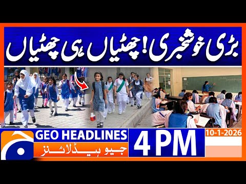 Punjab extends winter vacation for schools | Headlines Geo News 4 PM (10 Jan 2026)