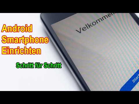 Android Samsung Smartphone einrichten - Erste Schritte Handy einstellen Anleitung