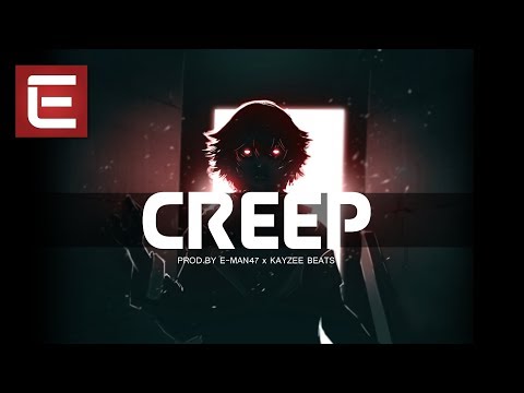 Creep - Dark Sinister Trap Beat (Prod. By E-MAN47 x Kayzee Beats)