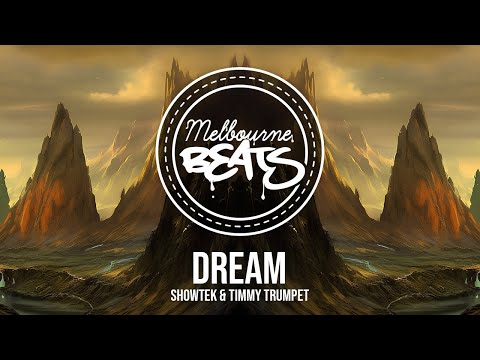 Showtek & Timmy Trumpet - Dream
