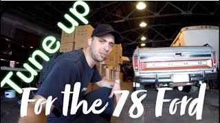 Tune up for the 78 Ford