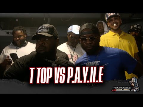 T-Top vs P.A.Y.N.E.