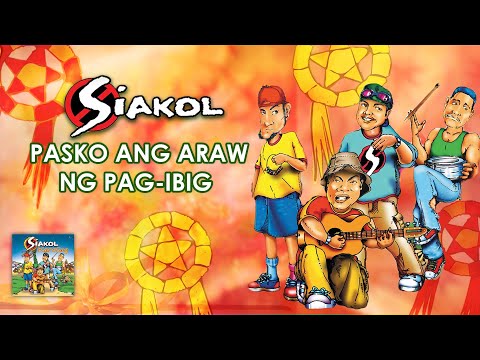 Pasko Ang Araw Ng Pag-Ibig - Siakol