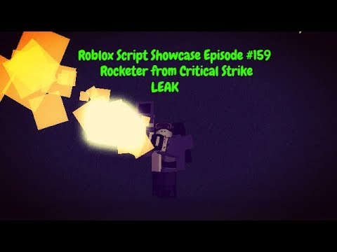 Roblox Script Showcase Episodio 159 Rocketer From Critical Strike Leak Billon - roblox fera da marreta fuga la struttura billon