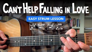 ? Can't Help Falling in Love o Easy-strum guitar lesson (no capo, key of C)