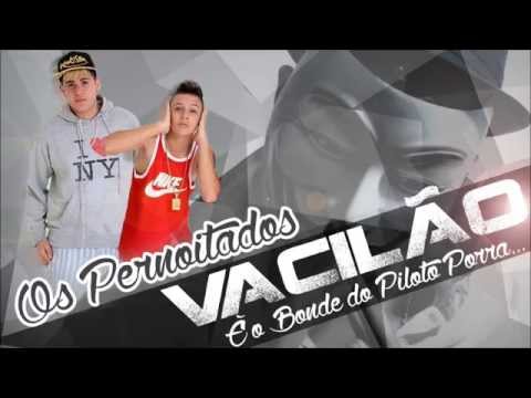 Os Pernoitados - Vacilão - ( 2015 )