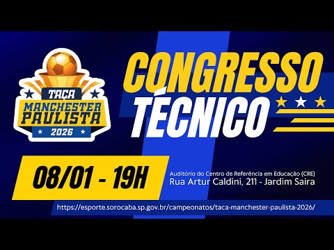 CONGRESSO TÉCNICO | TAÇA MANCHESTER PAULISTA | 2026