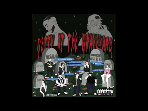 KiLo & Ruben Slikk - Getty At The Graveyard EP [Full Mixtape]