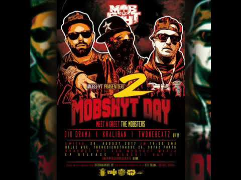 Dio Drama & Kraliban - Mobshyt Day 2 feat. DnB