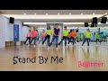 Stand By Me Line Dance Beginner Level