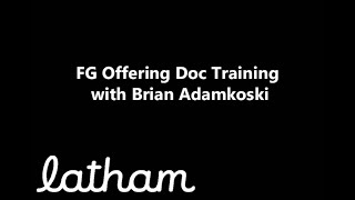 FG Offering Doc Training with Brian Adamkoski