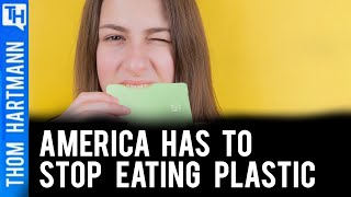 How Much Plastic Did You Eat This Morning?
