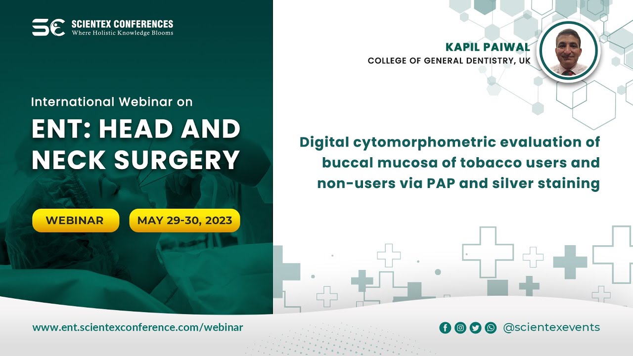 Digital cytomorphometric evaluation of buccal mucosa of tobacco users and non-users via PAP and silver staining Speaker Name: Kapil Paiwal