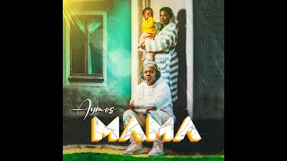 Aymos - Mama [Official Audio]