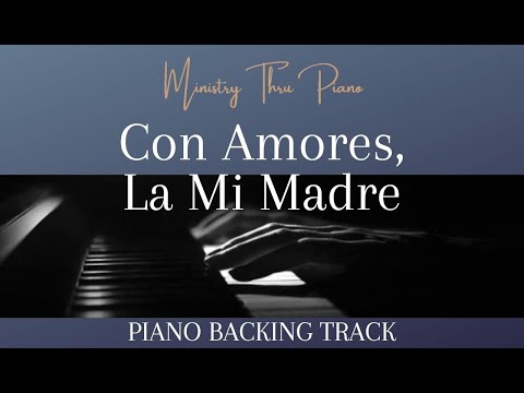 Con amores, la mi madre   PIANO ACCOMPANIMENT